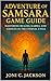 Adventure of Samsara game guide  by Lisa Stewart