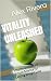 Vitality Unleashed: Vitalit...