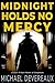 Midnight Holds No Mercy: A Cait O'Hara Novel of Suspense
