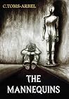 The Mannequins: A...