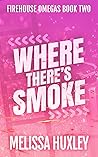 Where There's Smoke