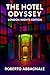 The Hotel Odyssey  by Roberto Abbagnale