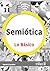 Semiótica: Lo básico