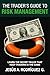 The Trader's Guide to Risk Management by Jesús A. Rodríguez G.