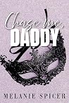 Chase me, Daddy