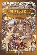 Sally Slick & Miniature Menace
