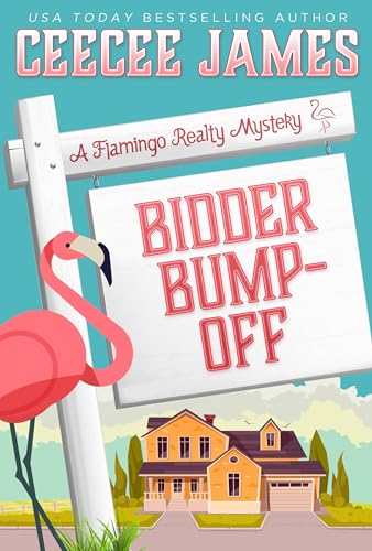 Bidder Bump Off (A Flamingo Realty Mystery Book 15)