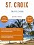 ST. CROIX TRAVEL GUIDE (Ful...