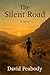 The Silent Road