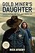 Gold Miner's Daughter (Larg...