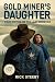 Gold Miner's Daughter (Large Print Edition): Cold Justice on the Last Frontier