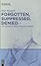 Forgotten, Suppressed, Denied by Meir Margalit