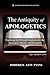 The Antiquity of Apologetic...