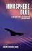 Ionosphere Blue by David Good