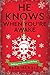 He Knows When You’re Awake by Alta Hensley