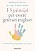 I 5 principi per essere gen...