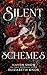Silent Schemes by Haven Snow