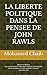 LA LIBERTE POLITIQUE DANS LA PENSEE DE JOHN RAWLS by Mohamed Chaib