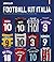 Football Kit Italia: The Gr...