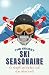 The Secret Ski Seasonaire by The Secret Ski The Secret S... The Secret Ski Seasonaire by The Secret Ski The Secret S...