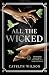 All The Wicked (2) (Sisters of the Occult)