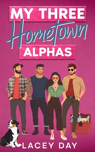 My Three Hometown Alphas (Aspen Springs #3)