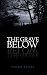 The Grave Below