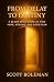From Delay to Destiny by Scott Boleman