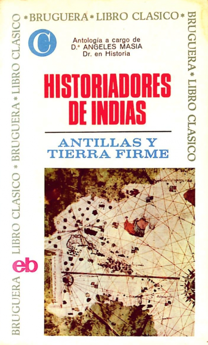 Historiadores de Indias: Antillas y Tierra Firme (Mass Market Paperback)