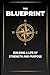 The Blueprint - Building a ...