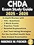 CHDA EXAM Study Guide by Roderick W. Fischer
