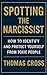 Spotting the Narcissist: Ho...