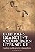 Ekphrasis in Ancient and Modern Literature: Creative and Academic Intersections (Bloomsbury Studies in Classical Reception)