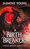 A Birth of Breake...