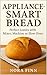 Appliance-Smart Bread: Perf...