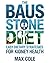 The Baus Stone Diet by Max Cole