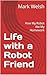 Life with a Robot Friend: H...