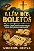 Além dos Boletos: 365 devoc...