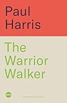 The Warrior Walke...