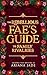 The Rebellious Fae's Guide To Family Rivalries (Cozy Fae Guides)