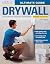 Ultimate Guide: Drywall, 4t...