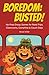 Boredom: Busted!: No-Prep G...