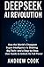DeepSeek AI Revolution: How...