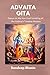 Advaita Gita: Essays on the...
