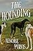 The Hounding: A Novel
