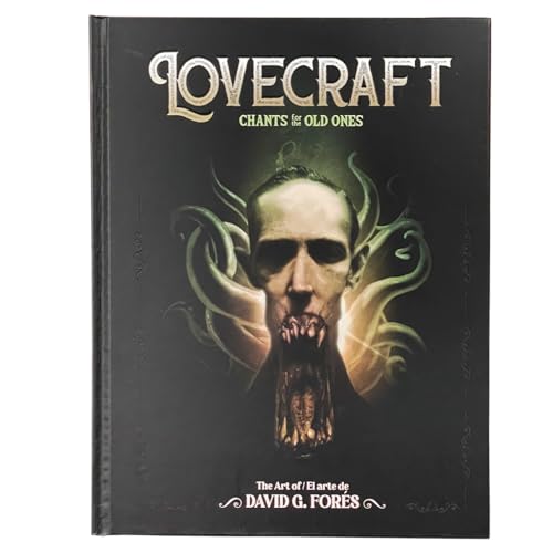 Lovecraft, Chants for the Old One: The art of David G. Forés (Hardcover)