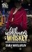 Wildflowers & Whiskey by Sara McClaflin