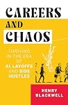 Careers and Chaos...