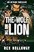 The Wolf and the Lion: A Mason Series Thriller (Book 1): A SpecOps Warrior Battles a Biker Gang (The Mason Series)