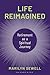 Life Reimagined: Retirement as a Spiritual Journey